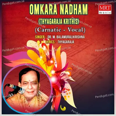 Omkara Nadham Thyagaraja Krithis - M. Balamuralikrishna cover album