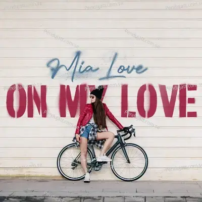 On My Love - Mia Love album cover 