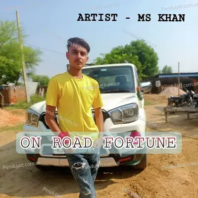 On Road Fortune - MS Khan album cover 