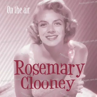 On The Air - Rosemary Clooney cover album