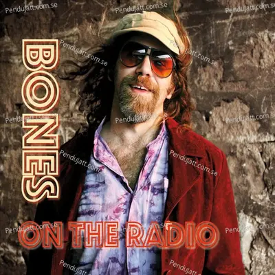 On The Radio - Bones cover album