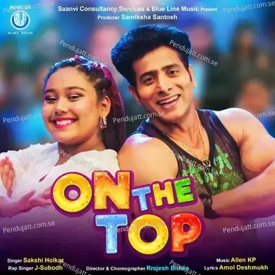 On The Top - Sakshi Holkar album cover 