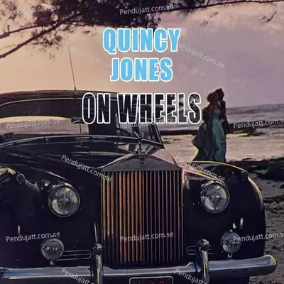 On Wheels - Quincy Jones cover album