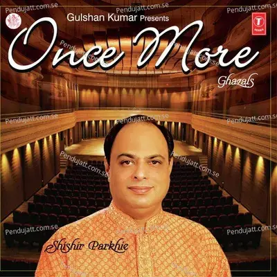 Once More (Ghazals) - Shishir Parkhie cover album