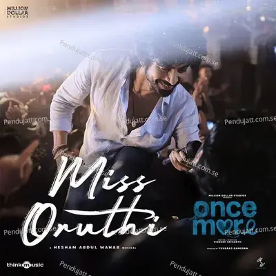 Miss Oruthi - Naresh Iyer album cover 