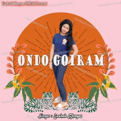 Ondo Goiram - Eashak Bhuyan album cover 