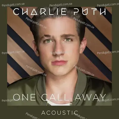 One Call Away  Acoustic  - Charlie Puth