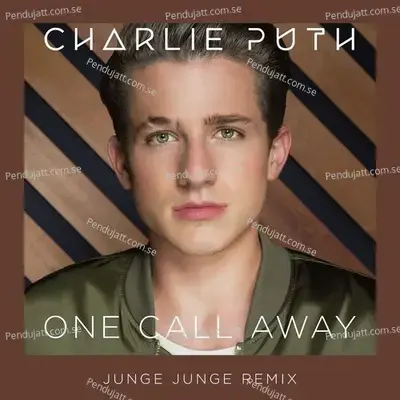 One Call Away  Junge Junge Remix  - Charlie Puth