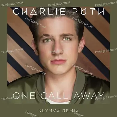 One Call Away  Klymvx Remix  - Charlie Puth