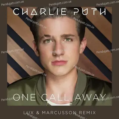 One Call Away  Lux  Amp  Marcusson Remix  - Charlie Puth