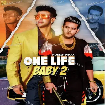 One Life Baby 2 - Pradeep Dhaka album cover 