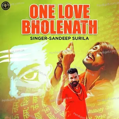 One Love Bholenath - Dr. Sandeep Surila album cover 