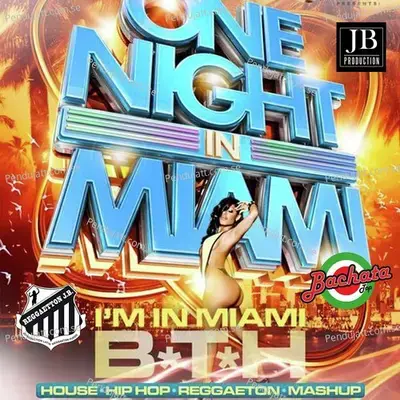 One Night In Miami (House,Reggaeton , Bachata, Hip Hop,Mashup) - Extra Latino cover album