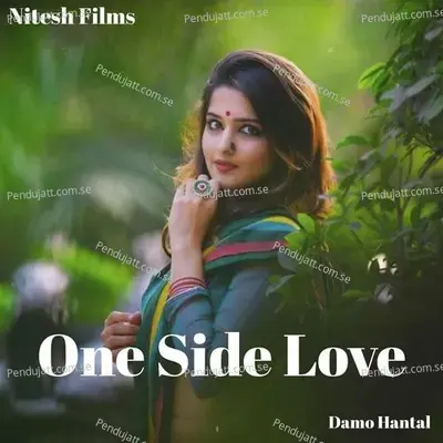 One Side Love - Damo Hantal album cover 