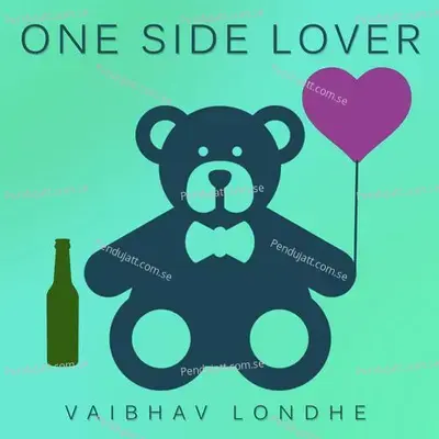 One Side Lover - Vaibhav Londhe album cover 