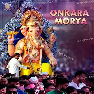 Onkara Morya - Vishwajeet Borwankar album cover 