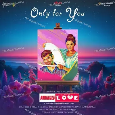 Only For You - Sanjane Koneshamoorthy album cover 