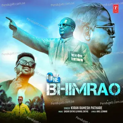 Only One Bhimrao - Kiran Ramesh Pathare album cover 