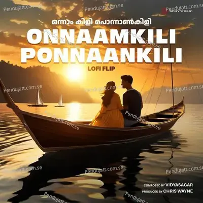 Onnaamkili Ponnaankili - Chris Wayne album cover 