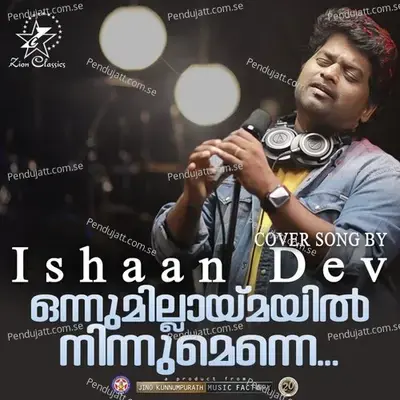 Onnumillaymayil Ninnumenne - Ishaan Dev album cover 