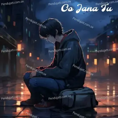 Oo Jana Tu - Jyotish Kumar album cover 