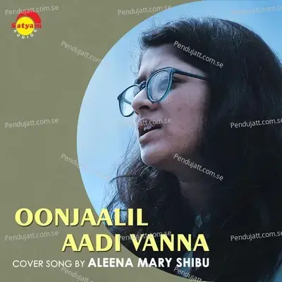 Oonjalilaadi Vanna - Aleena Mary Shibu album cover 