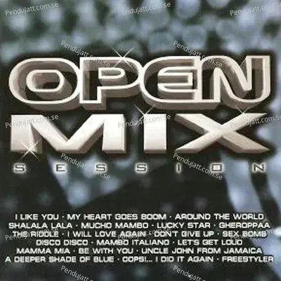 I Like You My Heart Goes Boom Around The World Shalala Lala Sex Bomb Lucky Star The Riddle  Sway I Will Love Again Disco Disco Don  039 T Give Up Mambo Italiano Let  039 S Get Loud - Various Artists album cover 