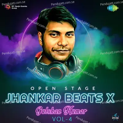 Roop Nirala Dharke Jiya - Jhankar Beats - Gulshan Jhankar Studio album cover 