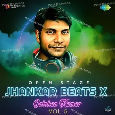 Hum Pyar Ki Dagar Ke Do Musafir - Jhankar Beats - Gulshan Jhankar Studio album cover 