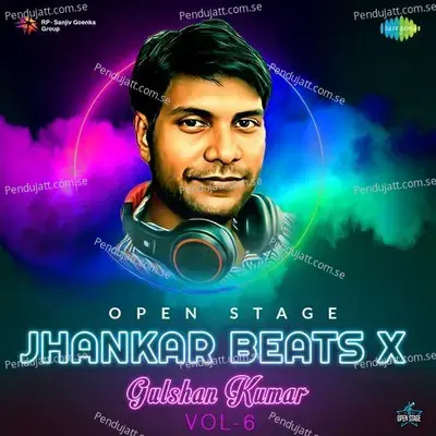 Yeh Dharti Yeh Ambar Jab Se - Jhankar Beats - Gulshan Jhankar Studio album cover 