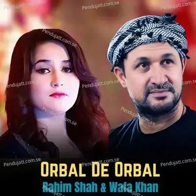 Orbal De Orbal - Rahim Shah album cover 