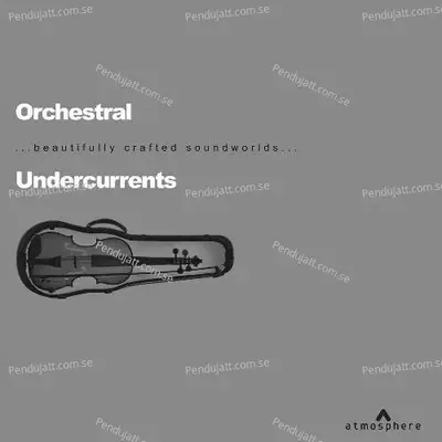 Orchestral Undercurrents - Various Artists cover album