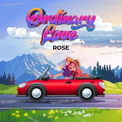 Ordinary Love - Rose album cover 