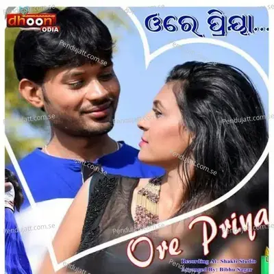 Ore Priya - Lopamudra Dash album cover 