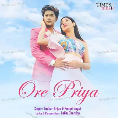 Ore Priya - Tushar Arjun album cover 