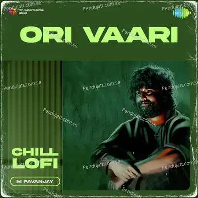 Ori Vaari - Chill Lofi - M Pavanjay album cover 