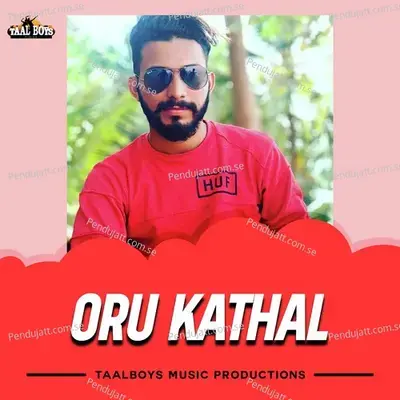 Oru Kathal - Sadil Ahmed album cover 