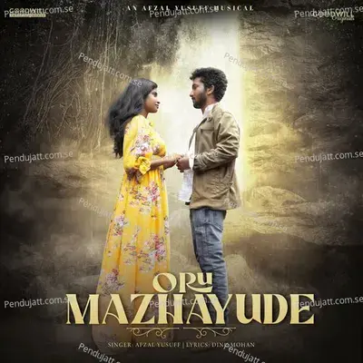 Oru Mazhayude - Afzal Yusuff album cover 