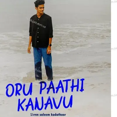 Oru Paathi Kanav - Sinan Saleem Kodathoor album cover 