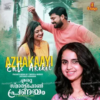 Azhakaayi Ente Arikil - Prasanth Mohan M P album cover 