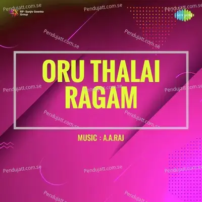 Oru Thalai Ragam - A. A. Raj cover album