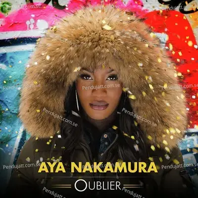 Oublier - Aya Nakamura album cover 