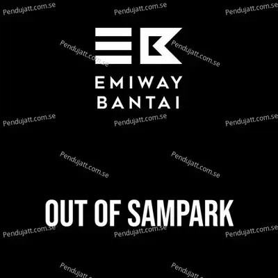 Out Of Sampark - Emiway Bantai album cover 