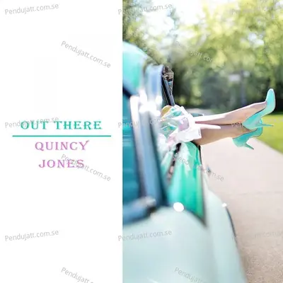 Out There - Quincy Jones cover album