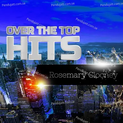 Over The Top Hits - Rosemary Clooney cover album