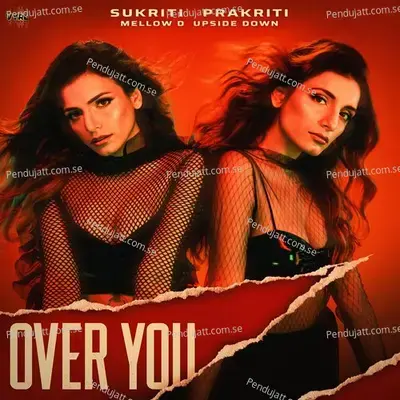 Over You - Sukriti Kakar album cover 