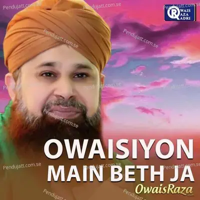 Jashne Amad E Rasool - Owais Raza Qadri album cover 
