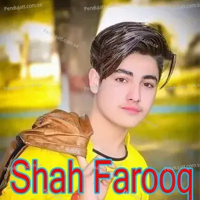Pa Anango Me Aur Balay Gi - Shah Farooq album cover 