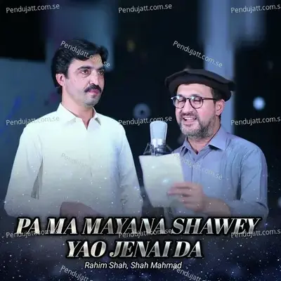 Pa Ma Mayana Shawey Yao Jenai Da - Rahim Shah album cover 