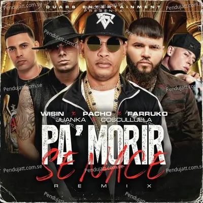 Pa Morir Se Nace   Remix - Pacho El Antifeka album cover 